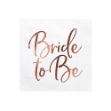 Obrázek Papírové party ubrousky bílé Bride to Be Rosegold - 20 ks