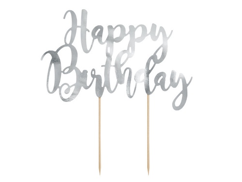 Levně Dekorace na dort nápis Happy Birthday - stříbrné 22 cm