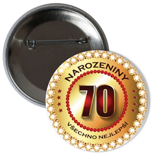 Levně Placka Všechno nejlepší 70 let - 6 cm