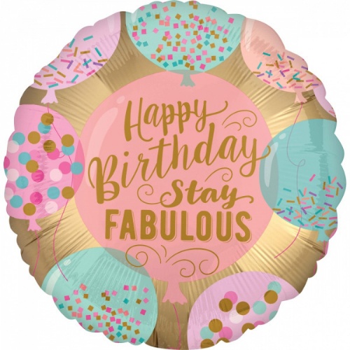 Levně Foliový balonek Happy Birthday Stay Fabulous - 45 cm