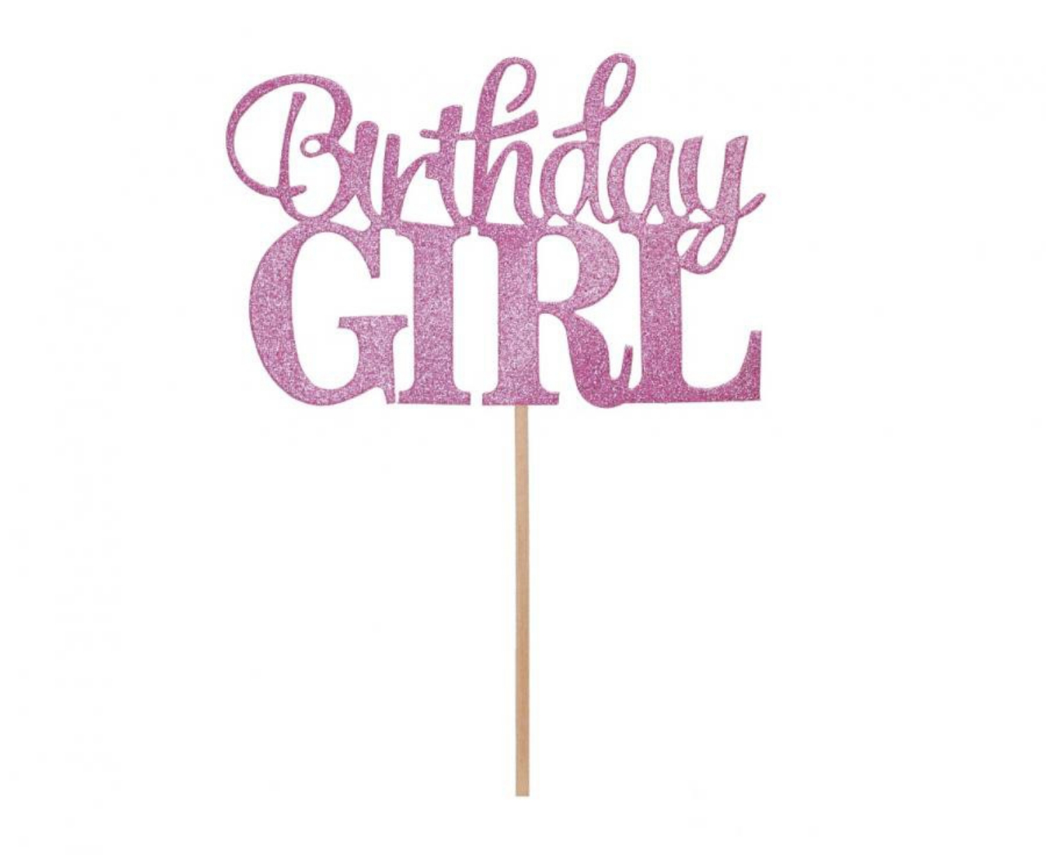 Dekorace na dort nápis Birthday Girl- růžová 10 x 7 cm