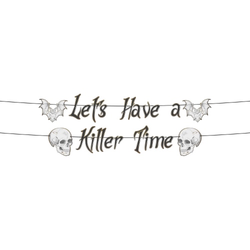 Halloweenská dekorace - nápis Lets Have a Killer Time 1 m
